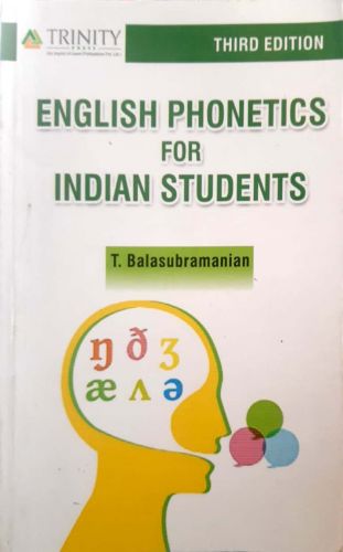 ENGLISH PHONETICS FOR INDIAN STUDENTS