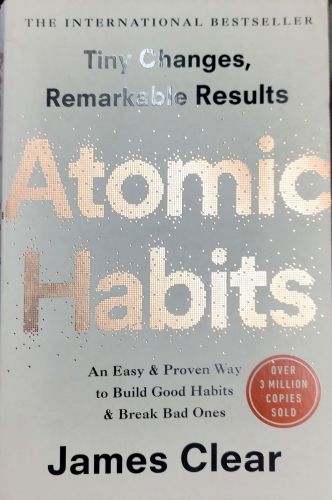 Atomic Habits  ( Tiny Changes, Remarkable Results)