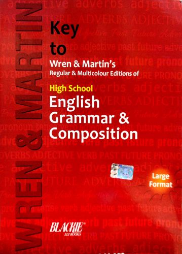 Key to Wren & Martins High School English Grammer