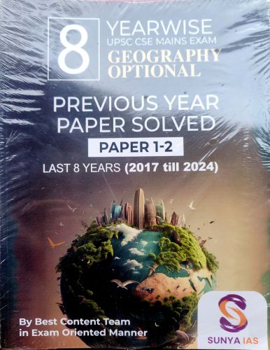 SUNYA IAS 8 YEARWISE GEOGRAPHY OPTIONAL PYQ