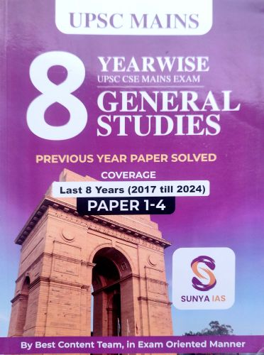 SUNYA IAS UPSC MAINS 8 YEARWISE GENERAL STUDIES PYQ
