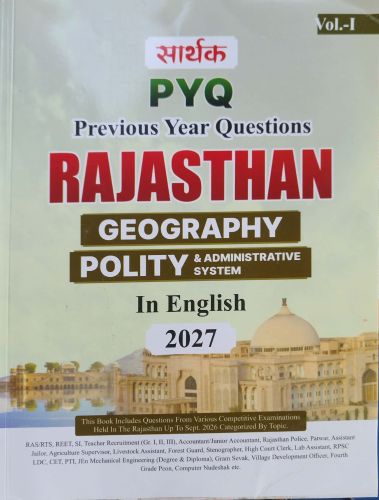 सार्थक VOL I PYQ RAJASTHAN GEOGRAPHY POLITY..