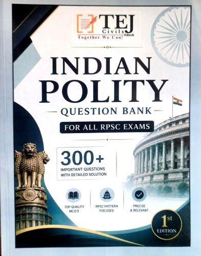 TEJ CIVILS INDIAN POLITY QUESTION BANK